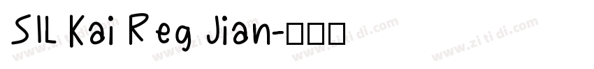 SIL Kai Reg Jian字体转换